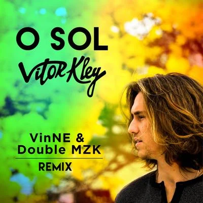 O Sol (VINNE & Double MZK Remix) 專輯 VINNE