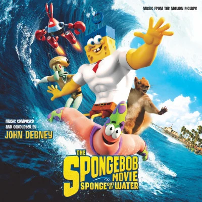 The SpongeBob Movie: Sponge Out Of Water (Music From The Motion Picture) 專輯 John Debney