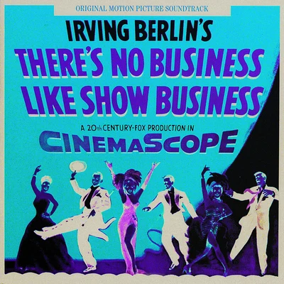 Irving Berlin There's No Business Like Show Business