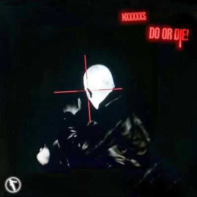 DO OR DIE! 專輯 Senpu/NxxxxxS