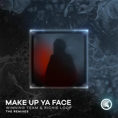 Make Up Ya Face (Remixes) 专辑 Richie Loop