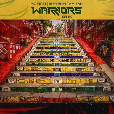 Bum Bum Tam Tam (Warriors Remix) 專輯 WARRIORS