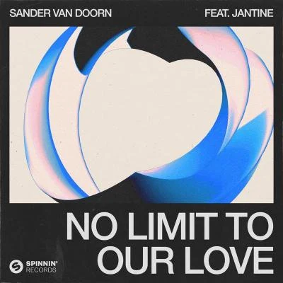 No Limit To Our Love (feat. Jantine) 專輯 Jantine