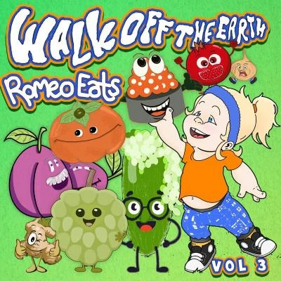 walk off the earth Romeo eats, Vol. 3 專輯 Myles Erlick/Romeo Eats/Walk off the Earth