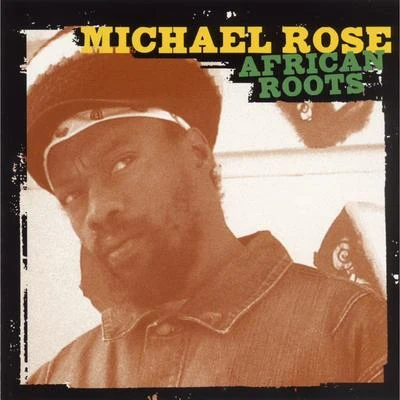 African Roots 專輯 Michael Rose