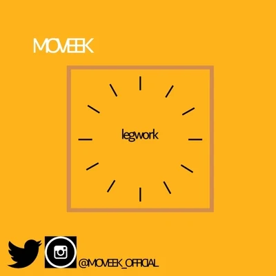 Legwork 专辑 Moveek/Nazkid