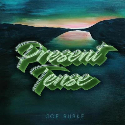 Present Tense 專輯 Joe Burke