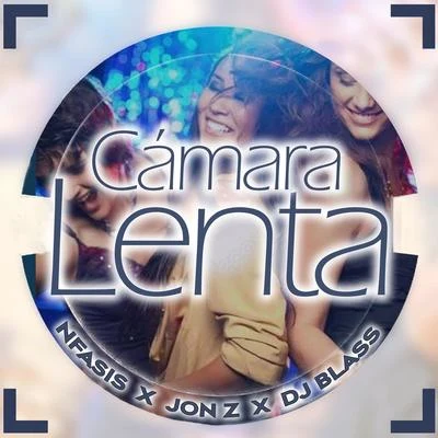 Cámara Lenta 专辑 Tomasa Del Real/DJ Blass/Jamez Manuel/Alcover