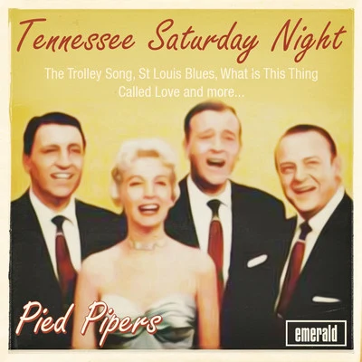 Tennessee Saturday Night 專輯 The Pied Pipers/Johnny Mercer