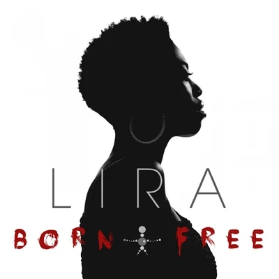 Born Free 专辑 Lira