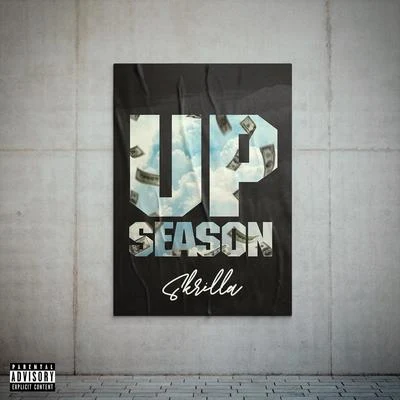 PayOneeSkrilla Up Season - EP