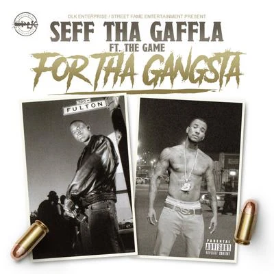 For tha Gangsta (feat. The Game) 專輯 Eugene Cole/The Deffa Heffa/Lo Lo Brown/King George/Seff Tha Gaffla