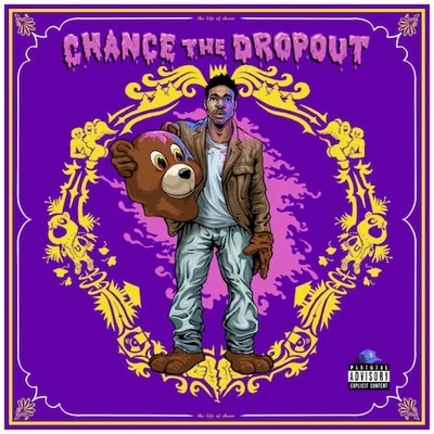 Chance the RapperChildish Gambino Chance the Dropout