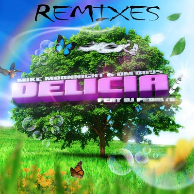 Delícia (Remixes) 專輯 Mike Moonnight