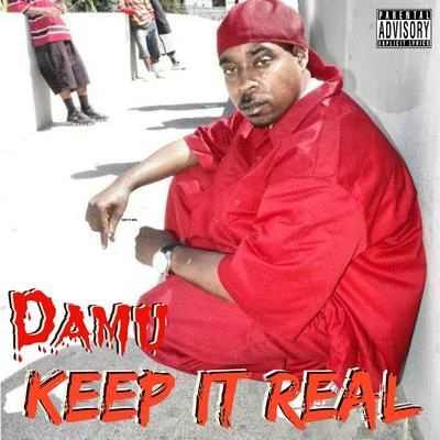 Keep It Real - Single 专辑 Damu/Mitchy Slick