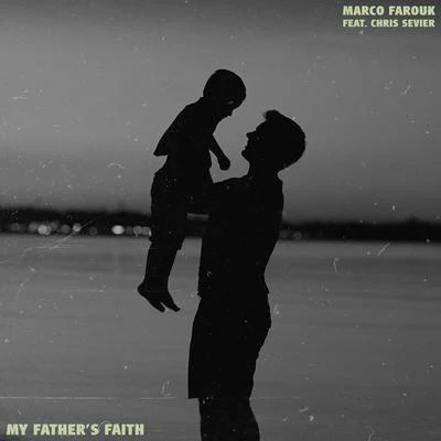 Chris SevierRyan Farish My Fathers Faith (Acoustic Version)