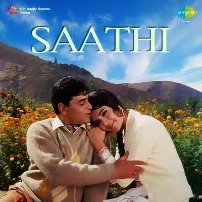 Saathi (Original Motion Picture Soundtrack) 专辑 Naushad