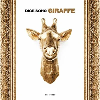 Giraffe 專輯 Dice SoHo/Bfb Da Packman