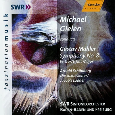 MAHLER: Symphony No.8 in E-Flat MajorSCHOENBERG: Jakobsleiter (Die) (Gielen) 專輯 Michael Gielen/Slagwerk Den Haag/Enrique Santiago/Ernest Bour/Monika Bair-Ivenz