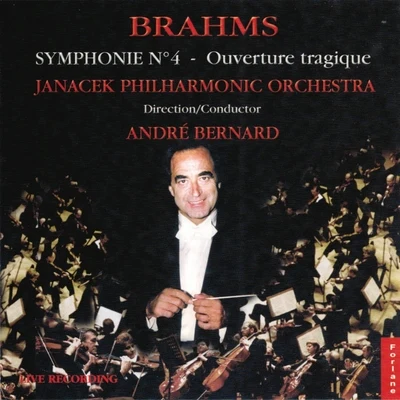 Johannes bra和MES : sy MPH on IE no. 4, OU Vertu ret RA GI卻 專輯 Janacek Philharmonic Orchestra/Theodore Kuchar