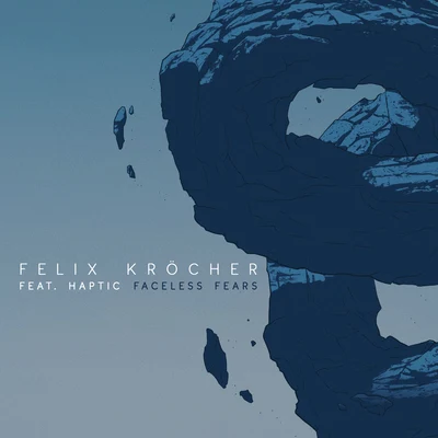 Faceless Fears 專輯 Felix Kröcher/Simone Tavazzi