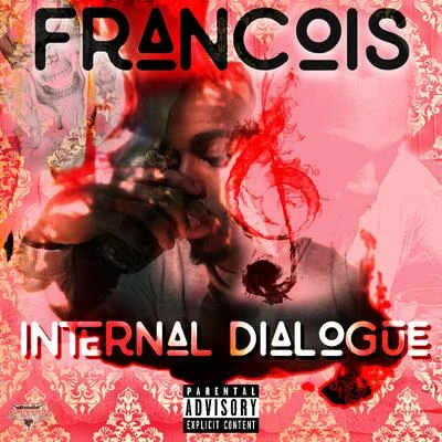 Internal Dialogue 专辑 Francois