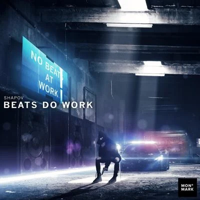 Beats Do Work 專輯 Shapov/Axwell