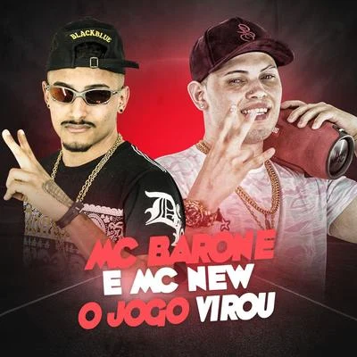 O jogo virou 专辑 MC Gomes/MC Barone/Mc Paulinho da Capital