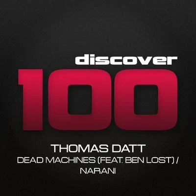 DISCOVER100 Thomas Datt - Dead MachinesNarani 專輯 Thomas Datt