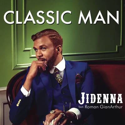 Classic Man 專輯 Jidenna/Raedio