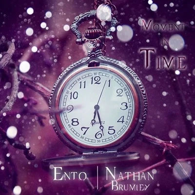 Moment In Time 專輯 Ento