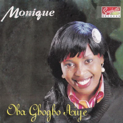 Oba Gbogbo Aiye 專輯 Monique/Andy Bruno