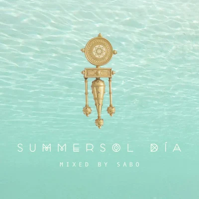 Summer Sol Día (DJ Mix) 專輯 SABO