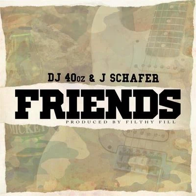 Friends 專輯 Filthy Fill/B-Dawg/DJ 40oz/Triggaboy Dee