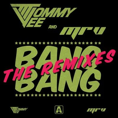 Bang Bang (The Remixes) 專輯 Tommy Vee/Booty Luv/Seamus Haji/Keller