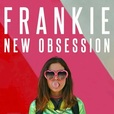 New Obsession 專輯 FRANKIE