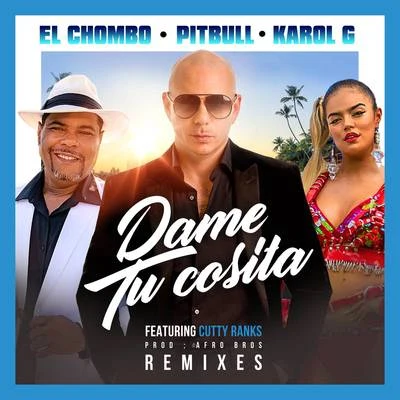 Dame Tu Cosita (Remixes) 專輯 El Chombo