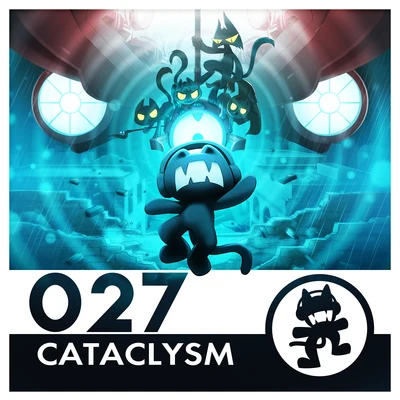 Monstercat 027 - Cataclysm 專輯 Monstercat