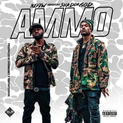 Ammo (feat. Shad Da God) 專輯 Nefew