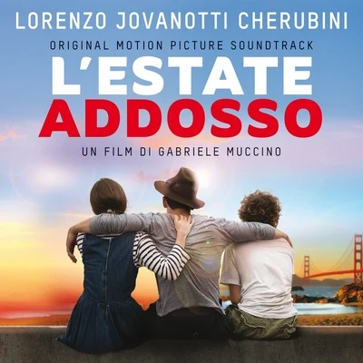 LEstate Addosso (Original Motion Picture Soundtrack) 專輯 Giorgia/Jovanotti/Rkomi/Elisa/Elodie