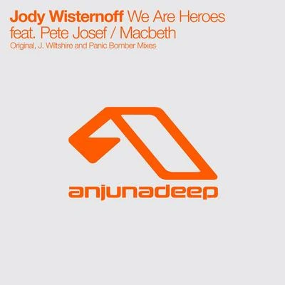 We Are HeroesMacbeth 專輯 Jody Wisternoff