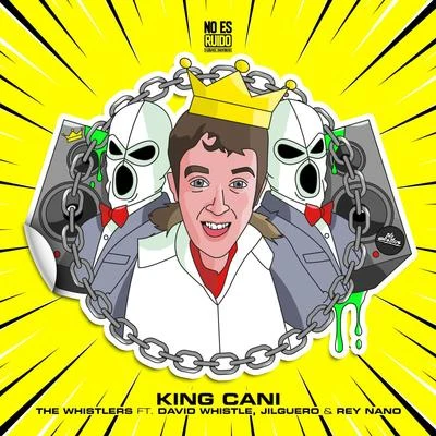 King Cani 專輯 Iced Coffeeboy/Jilguero/Pokebebe/Kademaik/The Whistlers