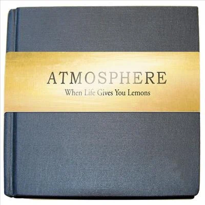 When Life Gives You Lemons, You Paint That **** Gold [Standard Edition] 專輯 Atmosphere