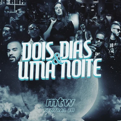 Dois Dias e uma Noite 專輯 MTW/Vitinho/MTW & Vitinho