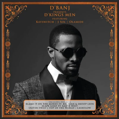 DBanj Blame It On the Money