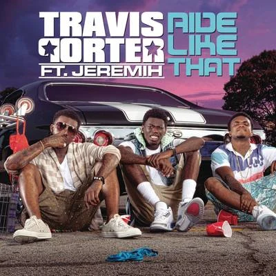 Travis Porter Ride Like That