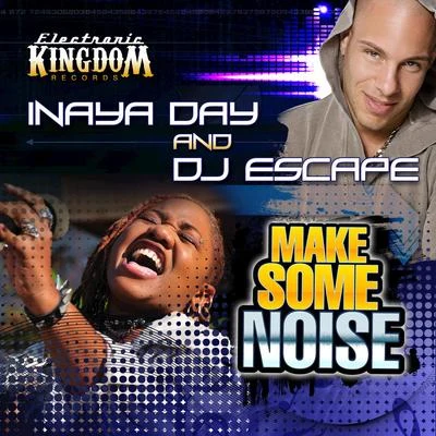 Make Some Noise 專輯 Inaya Day