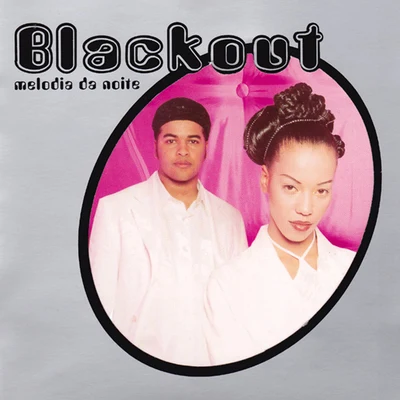 Blackout Melodia Da Noite