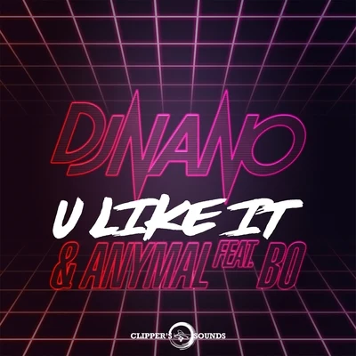 Dj NanoDIM3NSION U Like It (Radio Edit)