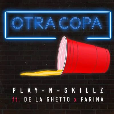 Play-N-SkillzNatanael CanoNicky Jam Otra Copa